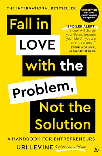 9781786789655: Fall in Love with the Problem, Not the Solution: A handbook for entrepreneurs