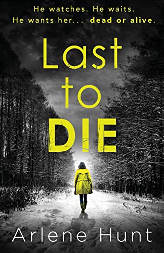 Beispielbild fr Last to Die: A gripping psychological thriller not for the faint hearted zum Verkauf von WorldofBooks