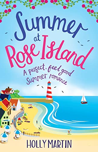 Beispielbild fr Summer at Rose Island: A perfect feel good summer romance: Volume 3 (White Cliff Bay) zum Verkauf von WorldofBooks