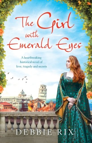 Stock image for The Girl with Emerald Eyes: A heartbreaking historical novel of love, tragedy and secrets for sale by WorldofBooks