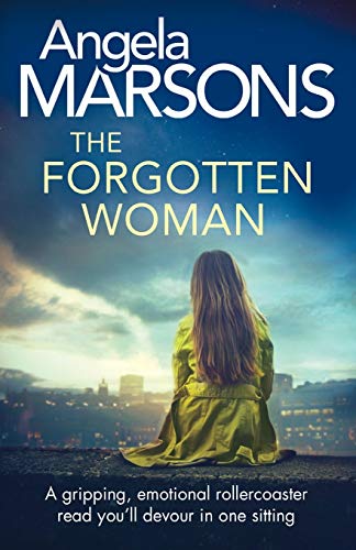 Imagen de archivo de The Forgotten Woman: A gripping, emotional rollercoaster read youll devour in one sitting a la venta por Zoom Books Company