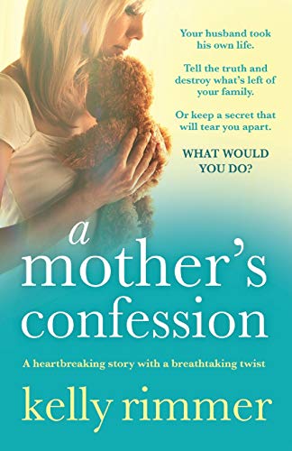 Beispielbild fr A Mother's Confession : A Heartbreaking Story with a Breathtaking Twist zum Verkauf von Better World Books