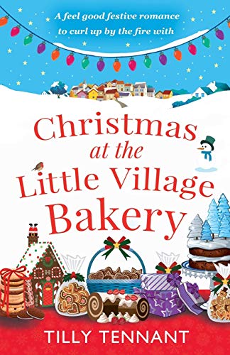 9781786810670: Christmas at the Little Village Bakery: A feel good festive romance to curl up by the fire with: Volume 2 (Honeybourne)