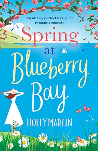 Beispielbild fr Spring at Blueberry Bay: An utterly perfect feel good romantic comedy: Volume 1 (Hope Island) zum Verkauf von WorldofBooks