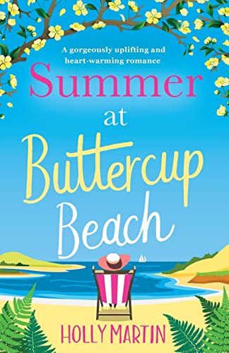 Beispielbild fr Summer at Buttercup Beach: A gorgeously uplifting and heartwarming romance (Hope Island) zum Verkauf von WorldofBooks