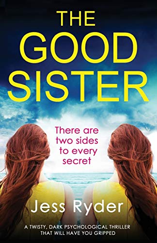 Beispielbild fr The Good Sister: A twisty, dark psychological thriller that will have you gripped zum Verkauf von BooksRun