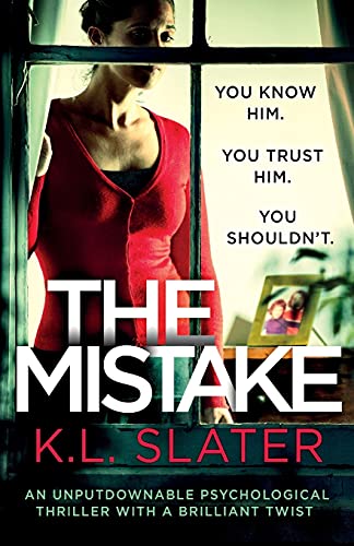 Stock image for The Mistake: An unputdownable psychological thriller with a brilliant twist for sale by Goodwill