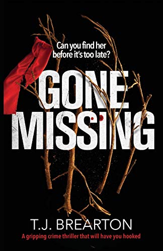 Stock image for Gone Missing: A gripping crime thriller that will have you hooked for sale by ThriftBooks-Atlanta