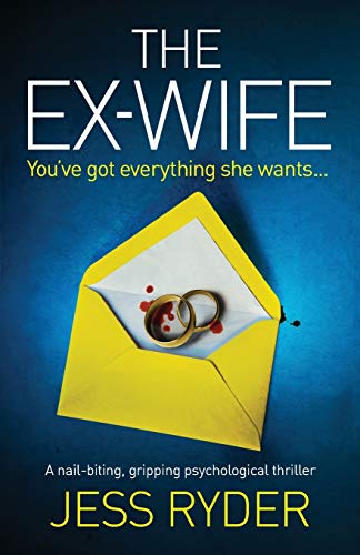 Beispielbild fr The Ex-Wife: A nail biting gripping psychological thriller zum Verkauf von BooksRun