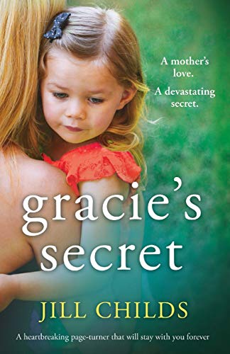 Beispielbild fr Gracie's Secret: A heartbreaking page turner that will stay with you forever zum Verkauf von Wonder Book