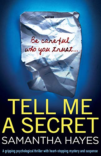 Stock image for Tell Me A Secret: A gripping psychological thriller with heart-stopping mystery and suspense for sale by ThriftBooks-Atlanta