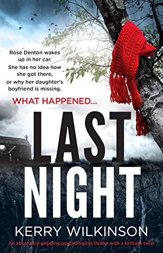 Beispielbild fr Last Night: An absolutely gripping psychological thriller with a brilliant twist zum Verkauf von WorldofBooks