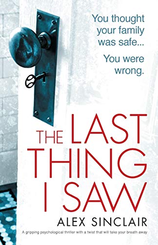 Immagine dell'editore per The Last Thing I Saw: A gripping psychological thriller with a twist that will take your breath away venduto da ThriftBooks-Atlanta