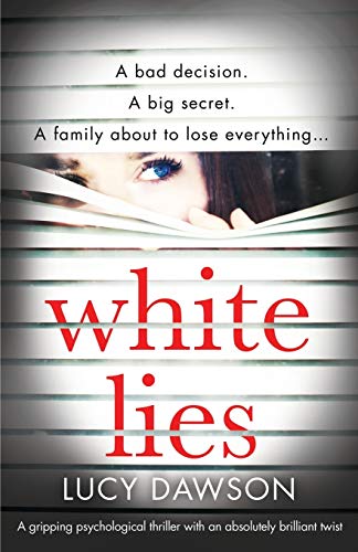 Imagen de archivo de White Lies: A gripping psychological thriller with an absolutely brilliant twist a la venta por ZBK Books