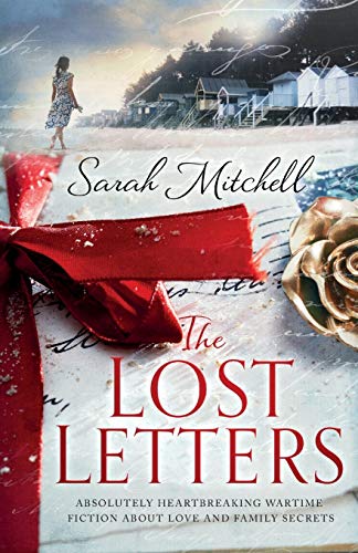 Beispielbild fr The Lost Letters: Absolutely heartbreaking wartime fiction about love and family secrets zum Verkauf von SecondSale