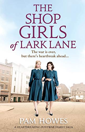 Imagen de archivo de The Shop Girls of Lark Lane: A heartbreaking post-war family saga a la venta por ThriftBooks-Dallas