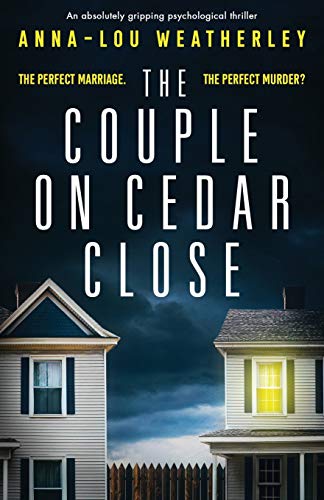 Stock image for The Couple on Cedar Close: An absolutely gripping psychological thriller for sale by HPB-Diamond