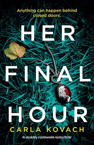 Imagen de archivo de Her Final Hour: An absolutely unputdownable mystery thriller (Detective Gina Harte) a la venta por New Legacy Books