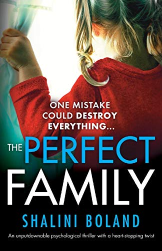 Beispielbild fr The Perfect Family: An unputdownable psychological thriller with a heartstopping twist zum Verkauf von PlumCircle