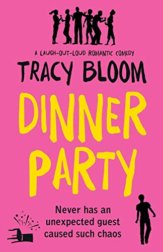 Beispielbild fr Dinner Party: A laugh-out-loud romantic comedy zum Verkauf von WorldofBooks