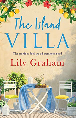 Beispielbild fr The Island Villa: The perfect feel good summer read zum Verkauf von Dream Books Co.