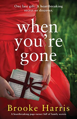 Stock image for When You're Gone: A heartbreaking page turner full of family secrets for sale by HPB-Diamond