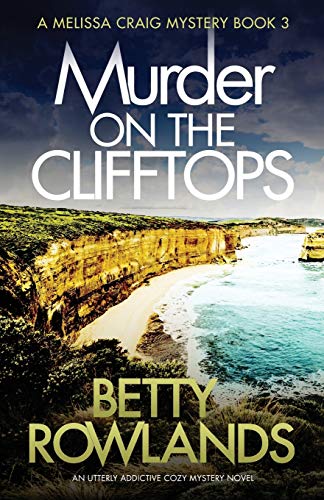 9781786816610: Murder on the Clifftops: An utterly addictive cozy mystery novel (A Melissa Craig Mystery)