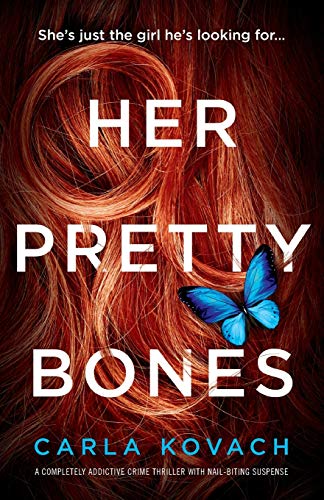 Stock image for Her Pretty Bones: A completely addictive crime thriller with nail-biting suspense (Detective Gina Harte) for sale by GF Books, Inc.