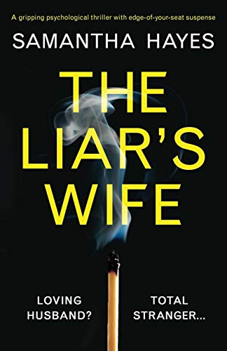 Stock image for The Liar's Wife: A gripping psychological thriller with edge-of-your-seat suspense for sale by Wonder Book