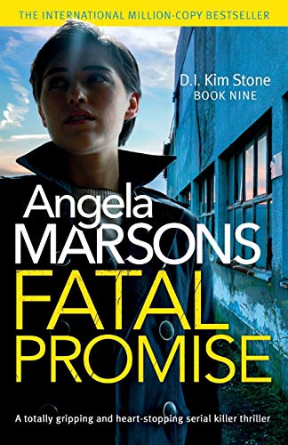 Stock image for Fatal Promise: A totally gripping and heart-stopping serial killer thriller (Detective Kim Stone Crime Thriller Series) (Volume 9) for sale by HPB-Diamond