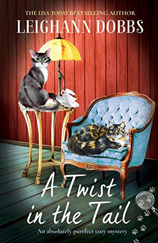 Stock image for A Twist in the Tail: An absolutely purrfect cozy mystery (The Oyster Cove Guesthouse) for sale by Mr. Bookman