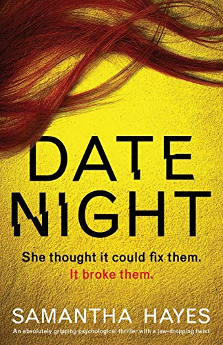 Imagen de archivo de Date Night: An absolutely gripping psychological thriller with a jaw-dropping twist a la venta por Goodwill