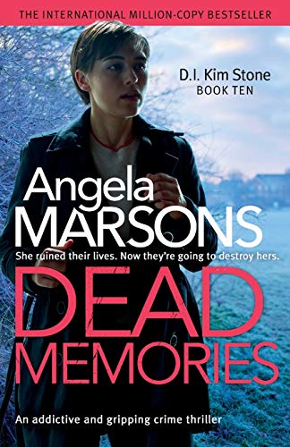 Beispielbild fr Dead Memories : An Addictive and Gripping Crime Thriller zum Verkauf von Better World Books