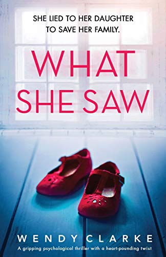 Beispielbild fr What She Saw: A gripping psychological thriller with a heart-pounding twist zum Verkauf von WorldofBooks
