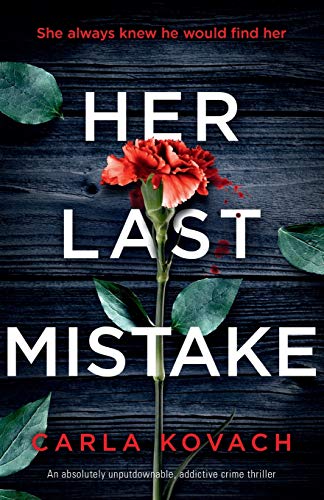 Stock image for Her Last Mistake: An absolutely unputdownable, addictive crime thriller: 6 (Detective Gina Harte) for sale by WorldofBooks
