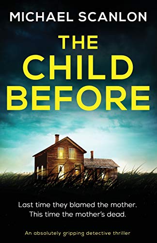 Beispielbild fr The Child Before: An absolutely gripping detective thriller zum Verkauf von ThriftBooks-Atlanta