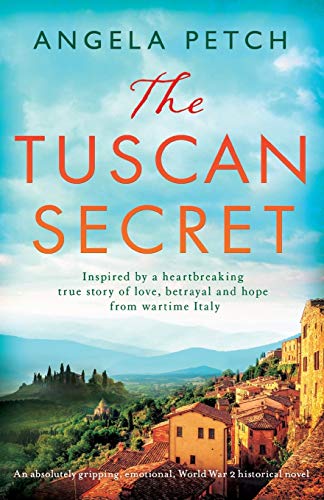 Beispielbild fr The Tuscan Secret: An absolutely gripping, emotional, World War 2 historical novel zum Verkauf von Wonder Book