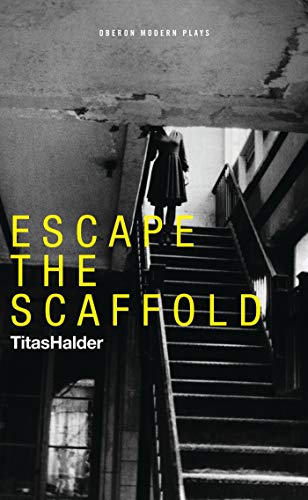 Beispielbild fr Escape the Scaffold (Oberon Modern Plays) zum Verkauf von Books From California