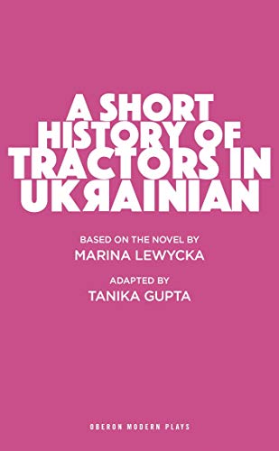 9781786823366: A Short History of Tractors in Ukrainian (Oberon Modern Plays)