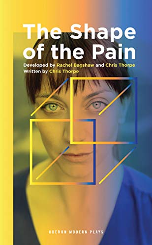 Imagen de archivo de The Shape of the Pain (Oberon Modern Plays) a la venta por Tall Stories BA