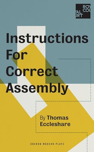 Beispielbild fr Instructions for Correct Assembly (Oberon Modern Plays) zum Verkauf von AwesomeBooks