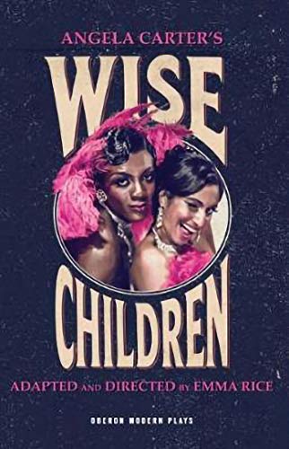 Stock image for Wise Children (Oberon Modern Plays) for sale by GF Books, Inc.