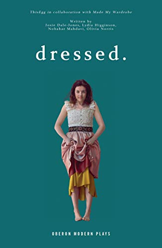 Stock image for dressed. (Oberon Modern Plays) for sale by Lucky's Textbooks