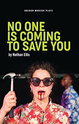 Stock image for No One is Coming to Save You (Paperback) for sale by Book Depository International