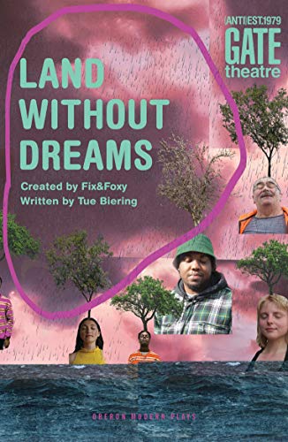 Stock image for Land Without Dreams (Oberon Modern Plays) for sale by AwesomeBooks