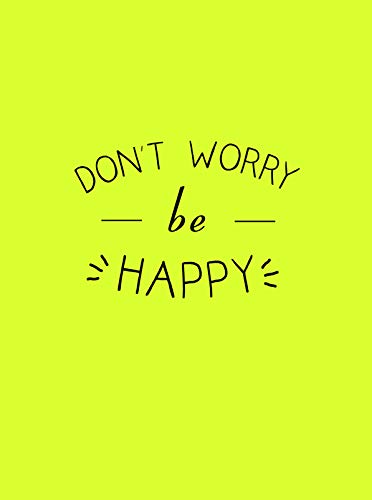 Beispielbild fr Don't Worry, Be Happy zum Verkauf von WorldofBooks