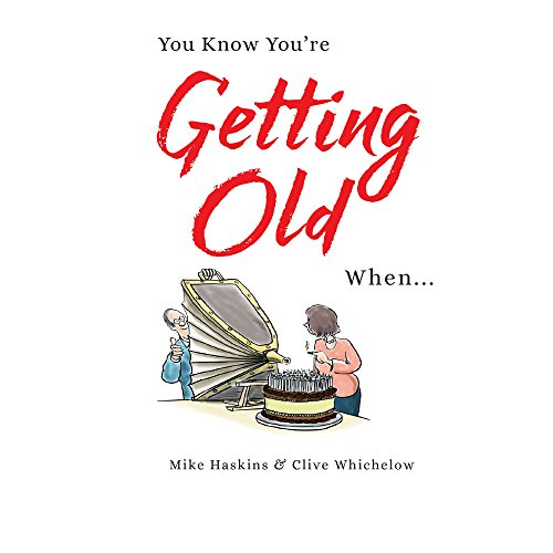 Beispielbild fr You Know You're Getting Old When. zum Verkauf von WorldofBooks