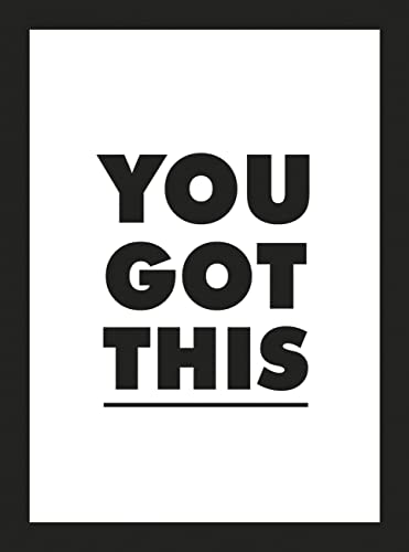 9781786850409: You Got This: Empowering Quotes and Cheering Statements for Inspiration and Motivation