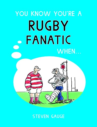 Beispielbild fr You Know You're a Rugby Fanatic When. zum Verkauf von WorldofBooks