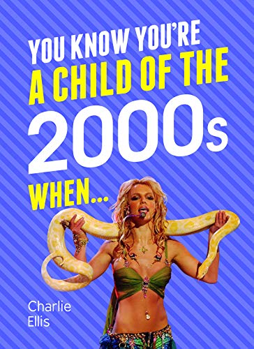 Beispielbild fr You Know You're a Child of the 2000s When. zum Verkauf von WorldofBooks